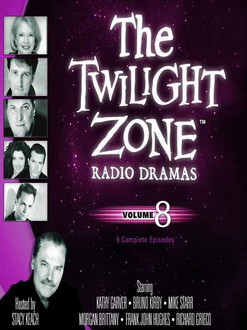 Title details for The Twilight Zone Radio Dramas, Volume 8 by Various Authors - Available